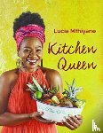 Mthiyane, Lucia - Kitchen Queen