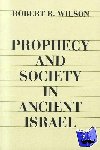  - Prophecy and Society in Ancient Israel