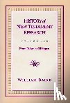Baird, William - History of New Testament Research, Vol. 1