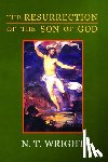 Wright, N. T. - The Resurrection of the Son of God: Christian Origins and the Question of God: Volume 3