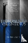 Lampe, Peter - From Paul to Valentinus: Christians at Rome in the First Two Centuries