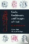 Keel, Othmar, Uehlinger, Christoph - GODS GODDESSES & IMAGES OF GOD