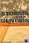 Jennings, William H. - Storms over Genesis - Biblical Battleground in America's Wars of Religion