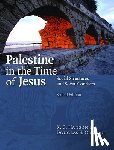 Hanson, K. C., Oakman, Douglas E. - Palestine in the Time of Jesus