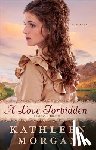 Morgan, Kathleen - A Love Forbidden