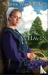 Fisher, Suzanne Woods - The Haven – A Novel
