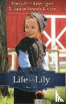 Fisher, Suzanne Woods, Kinsinger, Mary Ann - Life with Lily