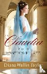Taylor, Diana Wallis - Claudia, Wife of Pontius Pilate – A Novel