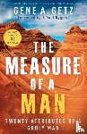 Getz, Gene A., Nyquist, J. - The Measure of a Man – Twenty Attributes of a Godly Man