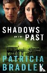 Bradley, Patricia - Shadows of the Past – A Novel