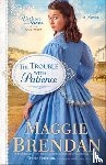 Brendan, Maggie - The Trouble with Patience – A Novel