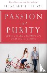 Elisabeth Elliot - Passion and Purity