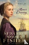 Fisher, Suzanne Woods - Anna`s Crossing