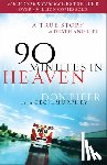 Piper, Don, Murphey, Cecil - 90 Minutes in Heaven – A True Story of Death & Life