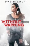 Eason, Lynette - Without Warning