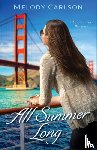 Carlson, M - All Summer Long
