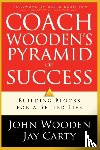 Wooden, John, Carty, Jay, Robinson, David - Coach Wooden`s Pyramid of Success