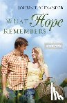 Alexander, Johnnie - What Hope Remembers