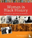 Jackson, Tricia Williams - Women in Black History – Stories of Courage, Faith, and Resilience