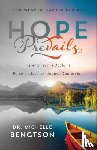 Bengtson, Dr. Michelle, Meberg, Marilyn - Hope Prevails – Insights from a Doctor`s Personal Journey through Depression