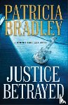 Bradley, Patricia - Justice Betrayed