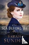 Sundin, Sarah - The Sea Before Us