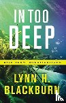 Blackburn, Lynn H. - In Too Deep