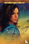 Smith, Jill Eileen - Abigail – A Novel