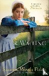 Fisher, Suzanne Woods - The Waiting – A Novel