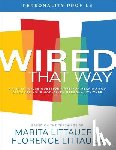 Littauer, Marita, Littauer, Florence - Wired That Way Personality Profile – An Easy–to–Use Questionnaire for Helping You Discover Your God–Given Personality Type