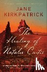 Kirkpatrick, Jane - The Healing of Natalie Curtis