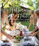 Boyd, Annie, Herrick, Denise, Herrick, Jenny, Herrick, Molly - The Gathering Table – Growing Strong Relationships through Food, Faith, and Hospitality