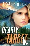 Goddard, Elizabeth - Deadly Target