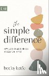 Keife, Becky - The Simple Difference – How Every Small Kindness Makes a Big Impact