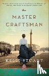 Stuart, Kelli - The Master Craftsman – A Novel