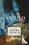 Frantz, Laura - The Indigo Heiress