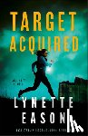 Eason, Lynette - Target Acquired