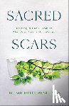 Bengtson, Dr. Michelle - Sacred Scars