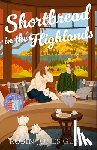 Gunn, Robin Jones - Shortbread in the Highlands