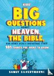 Silverthorne, Sandy - Kids' Big Questions about Heaven, the Bible, and Other Really Important Stuff