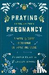 Polimino, Jennifer, Warren, Carolyn - Praying Through Your Pregnancy