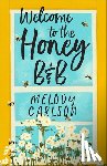 Carlson, Melody - Welcome to the Honey B&b