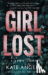 Angelo, Kate - Girl Lost