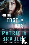 Bradley, Patricia - On the Edge of Trust
