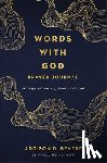 Bevere, Addison D. - Words with God Prayer Journal