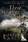 Elliot, Elisabeth - These Strange Ashes: Is God Still in Charge?