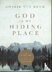 Ten Boom, Corrie - God Is My Hiding Place – 40 Devotions for Refuge and Strength