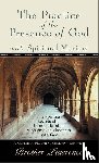 Lawrence, Brother - Practice of the Presence of God with Spiritual Maxims, The