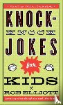 Elliott, Rob - Knock–Knock Jokes for Kids