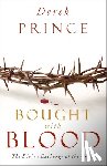 Prince, Derek - Bought with Blood: The Divine Exchange at the Cross